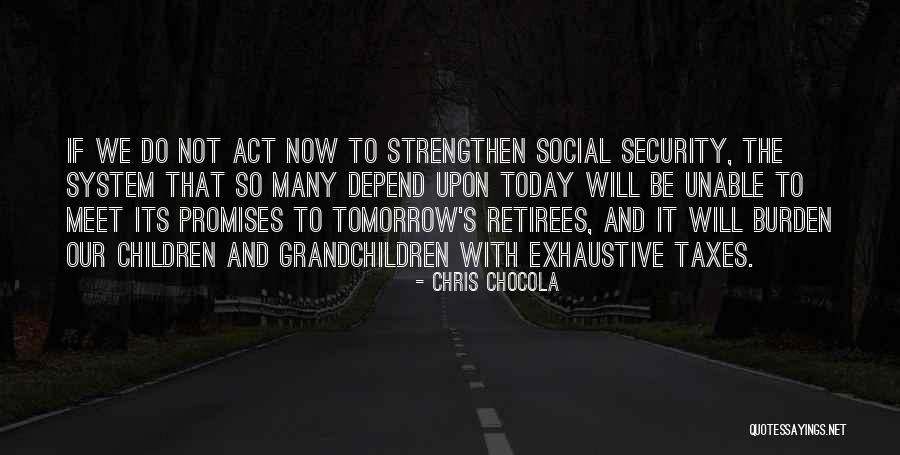 Retirees Quotes By Chris Chocola