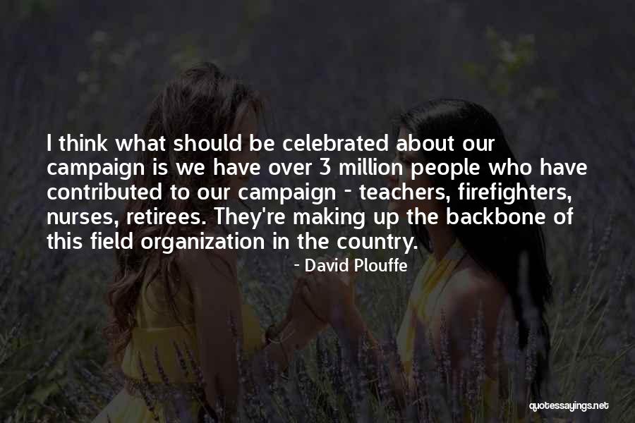 Retirees Quotes By David Plouffe