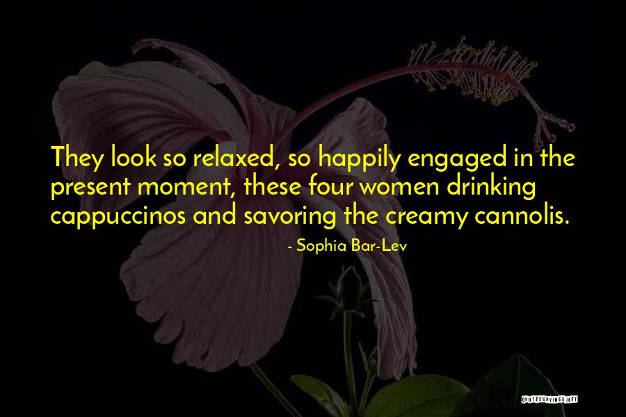 Retirees Quotes By Sophia Bar-Lev