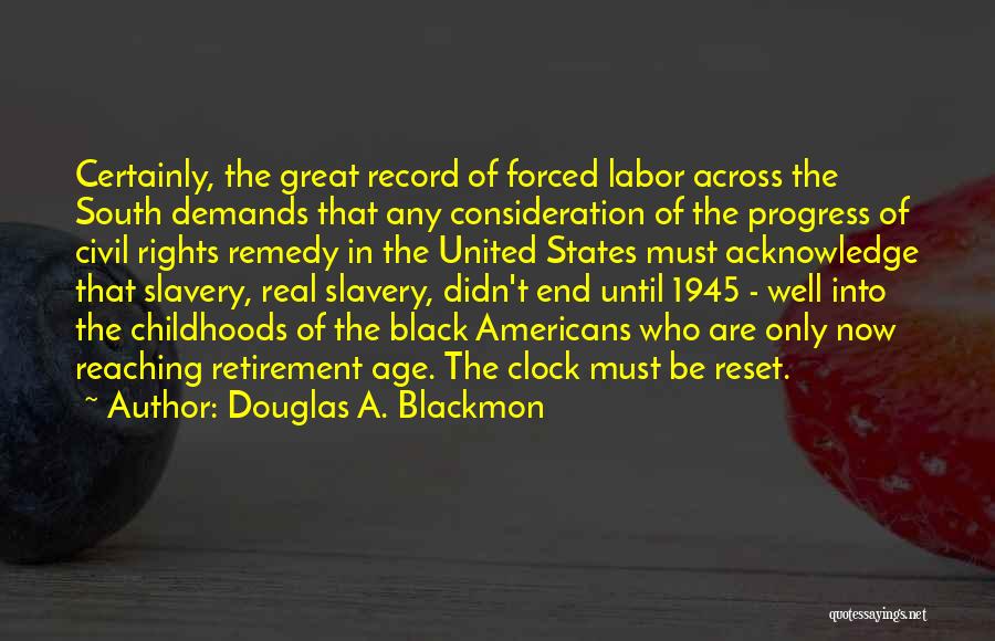 Retirement Age Quotes By Douglas A. Blackmon