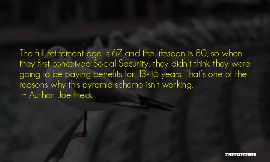 Retirement Age Quotes By Joe Heck