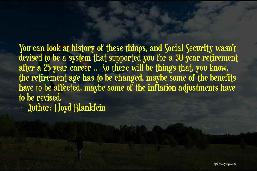 Retirement Age Quotes By Lloyd Blankfein