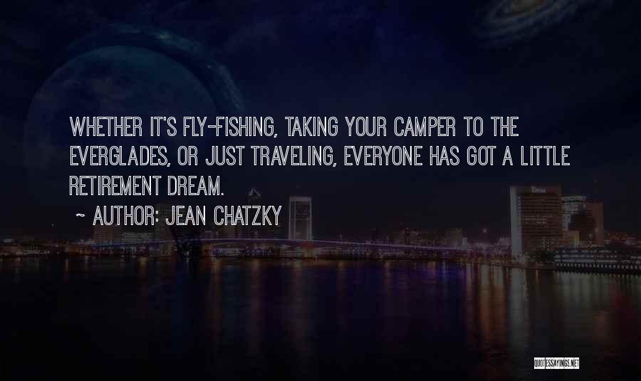 Retirement And Fishing Quotes By Jean Chatzky