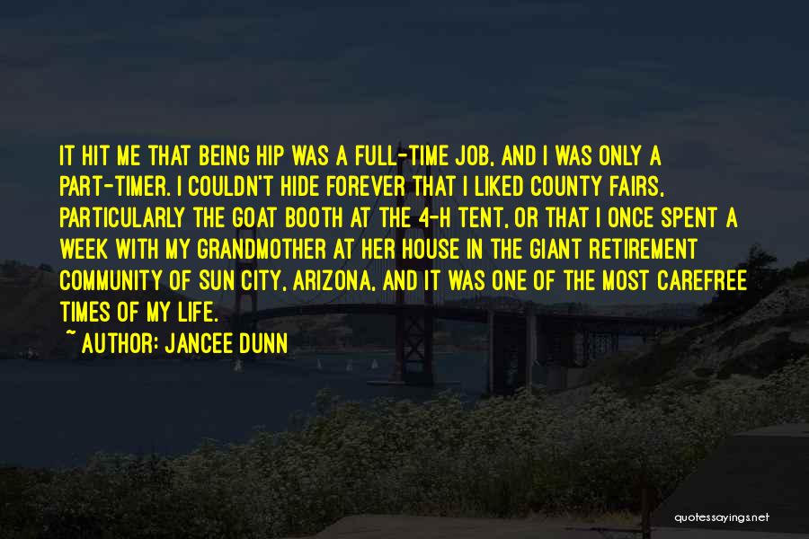 Retirement Humor Quotes By Jancee Dunn