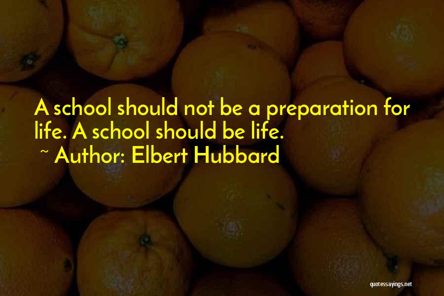 Retirement Of A Teacher Quotes By Elbert Hubbard