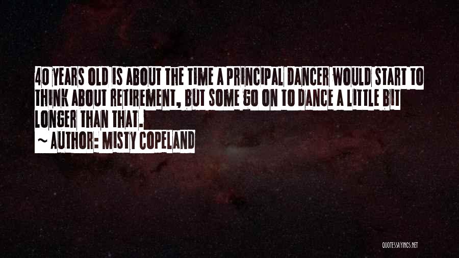 Retirement Of Principal Quotes By Misty Copeland
