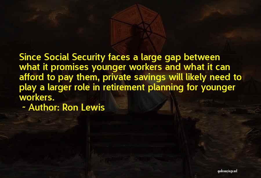 Retirement Planning Quotes By Ron Lewis