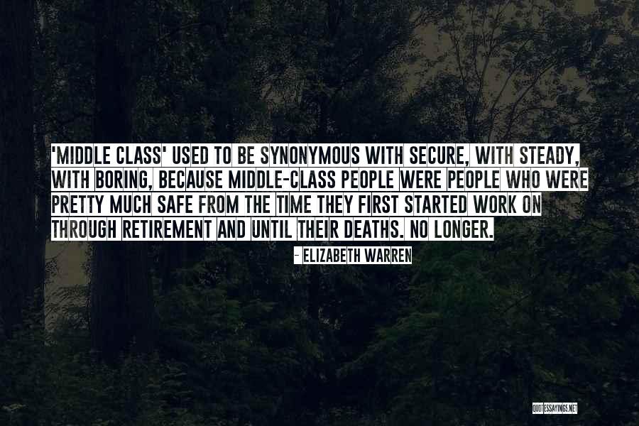 Retirement Quotes By Elizabeth Warren Retirement Quotes By Elizabeth Warren