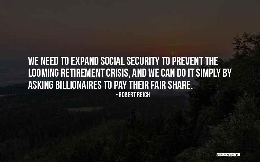 Retirement Quotes By Robert Reich Retirement Quotes By Robert Reich