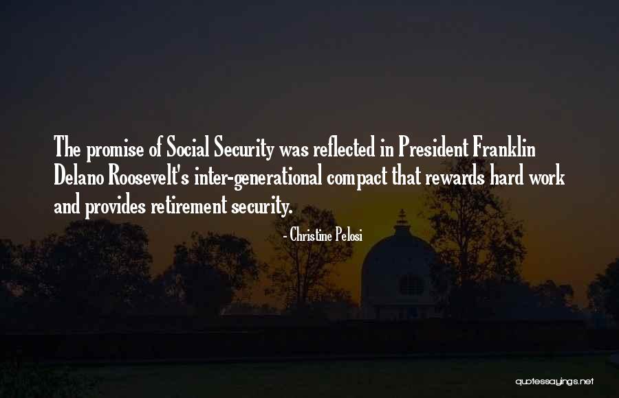 Retirement Work Quotes By Christine Pelosi Retirement Work Quotes By Christine Pelosi