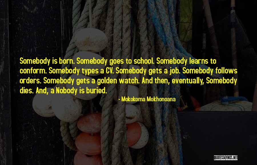 Retirement Work Quotes By Mokokoma Mokhonoana Retirement Work Quotes By Mokokoma Mokhonoana