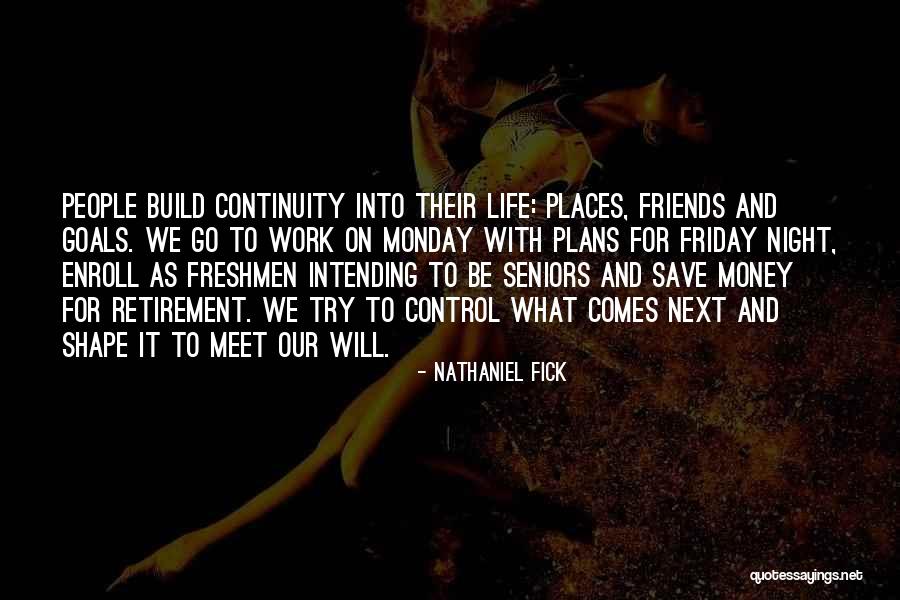 Retirement Work Quotes By Nathaniel Fick Retirement Work Quotes By Nathaniel Fick