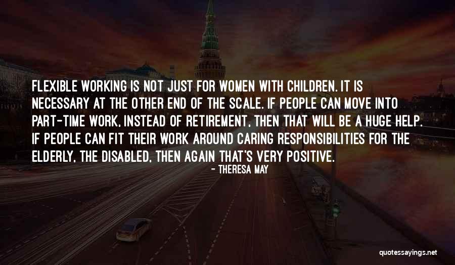 Retirement Work Quotes By Theresa May Retirement Work Quotes By Theresa May