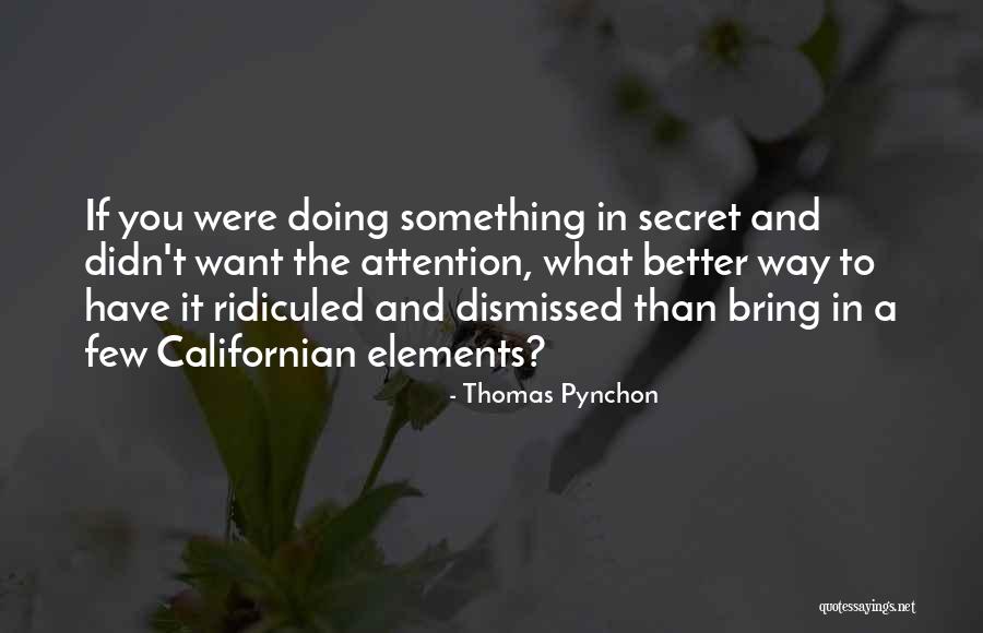 Retoauricular Quotes By Thomas Pynchon Retoauricular Quotes By Thomas Pynchon