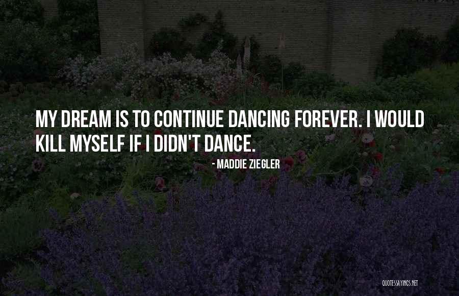 Retomando Definicion Quotes By Maddie Ziegler Retomando Definicion Quotes By Maddie Ziegler