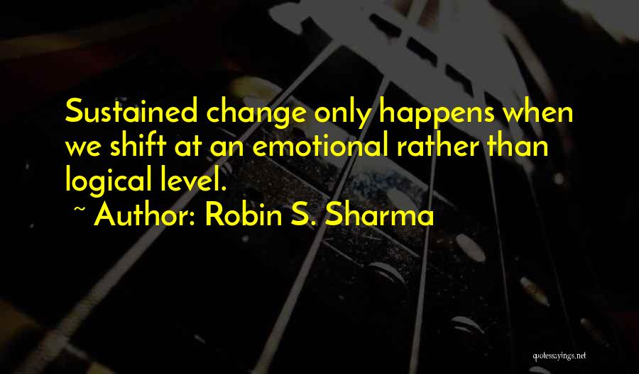 Retorted Examples Quotes By Robin S. Sharma