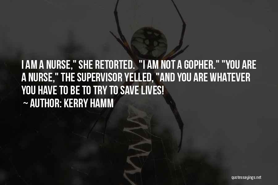 Retorted Quotes By Kerry Hamm