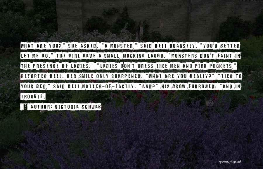 Retorted Quotes By Victoria Schwab