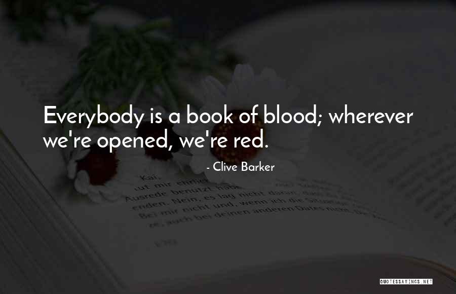 Retortijones Porque Quotes By Clive Barker