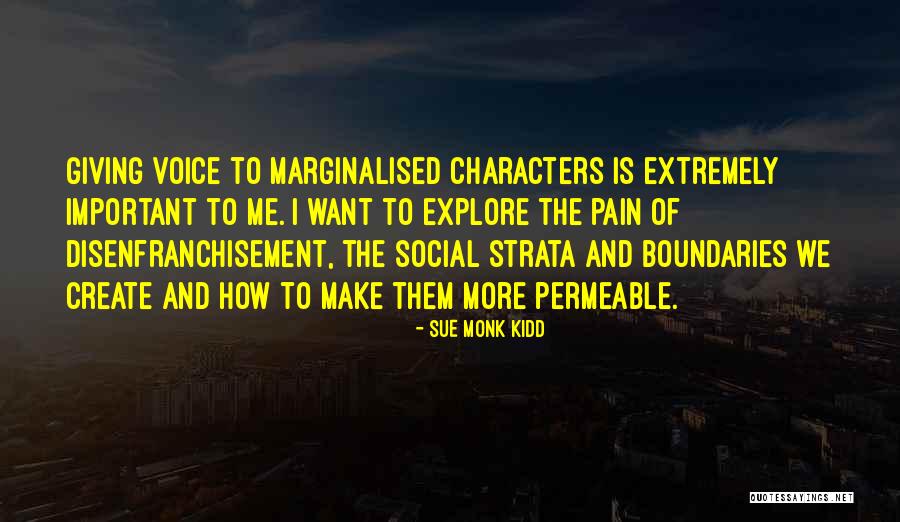 Retortijones Porque Quotes By Sue Monk Kidd Retortijones Porque Quotes By Sue Monk Kidd