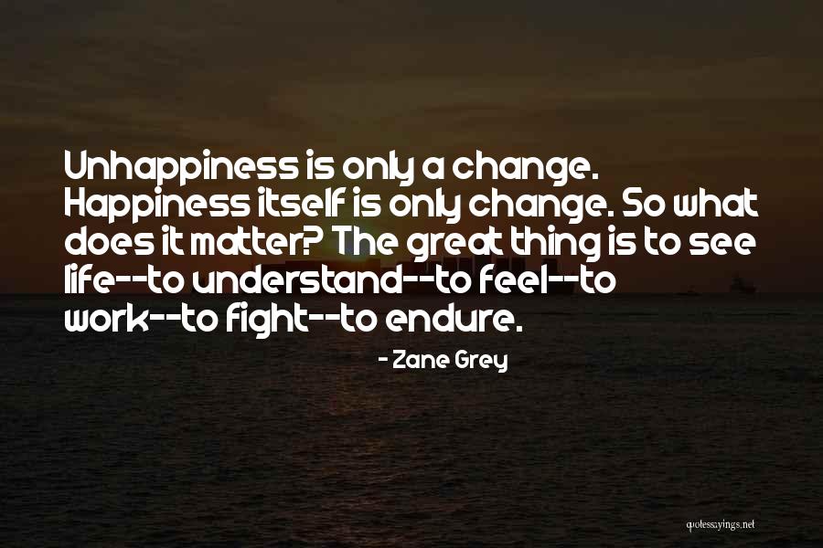 Retortijones Porque Quotes By Zane Grey Retortijones Porque Quotes By Zane Grey