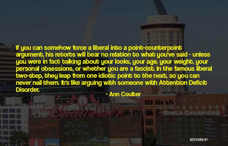 Retorts Quotes By Ann Coulter Retorts Quotes By Ann Coulter