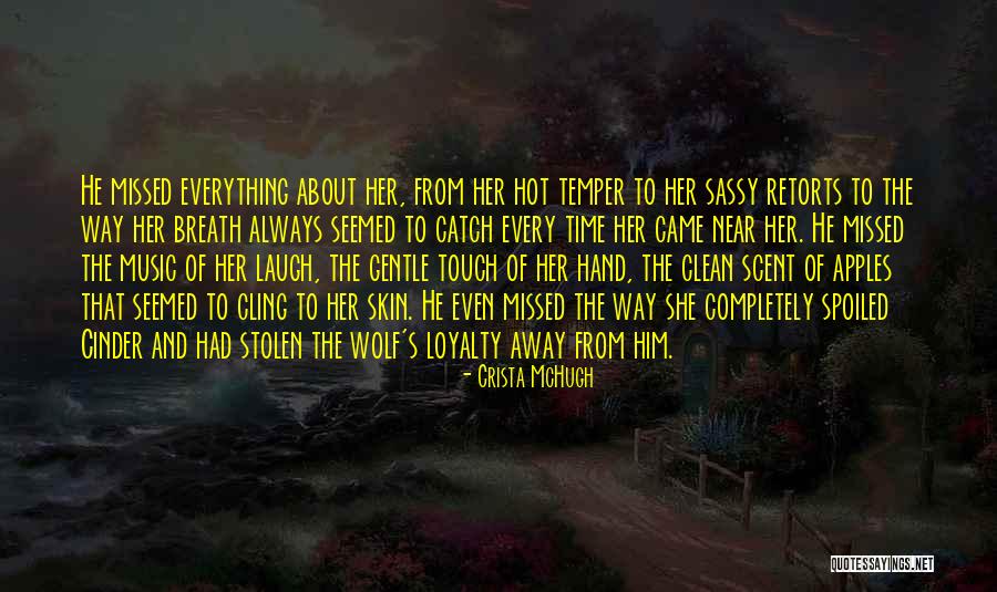 Retorts Quotes By Crista McHugh Retorts Quotes By Crista McHugh