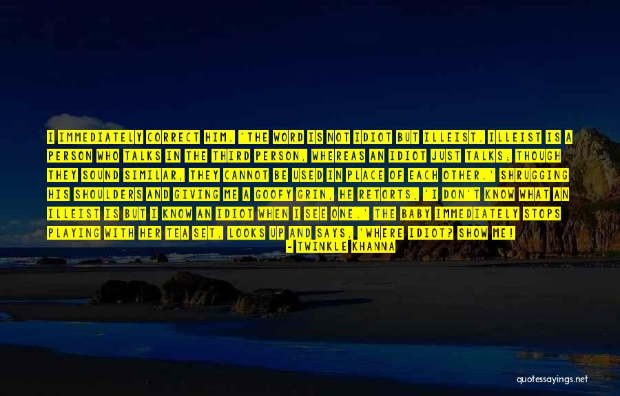 Retorts Quotes By Twinkle Khanna Retorts Quotes By Twinkle Khanna