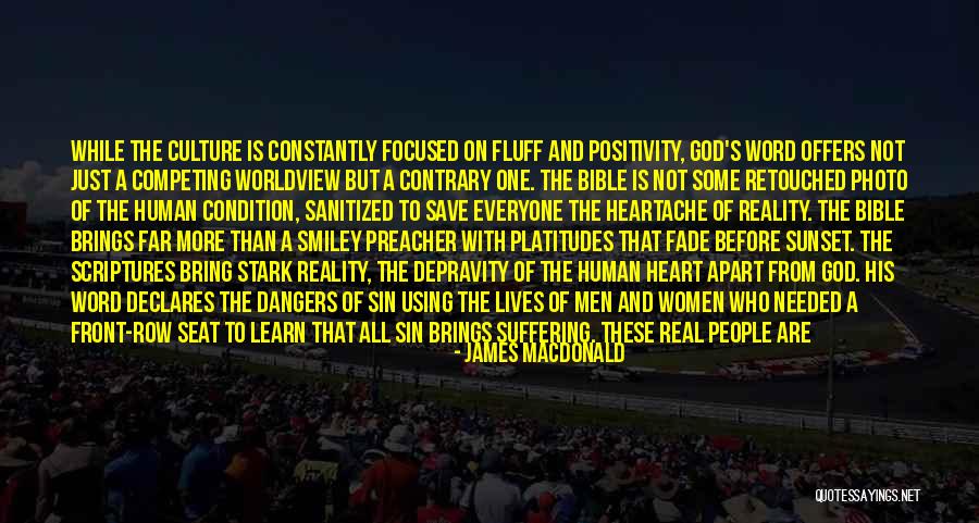 Retouched By Nd Quotes By James MacDonald Retouched By Nd Quotes By James MacDonald