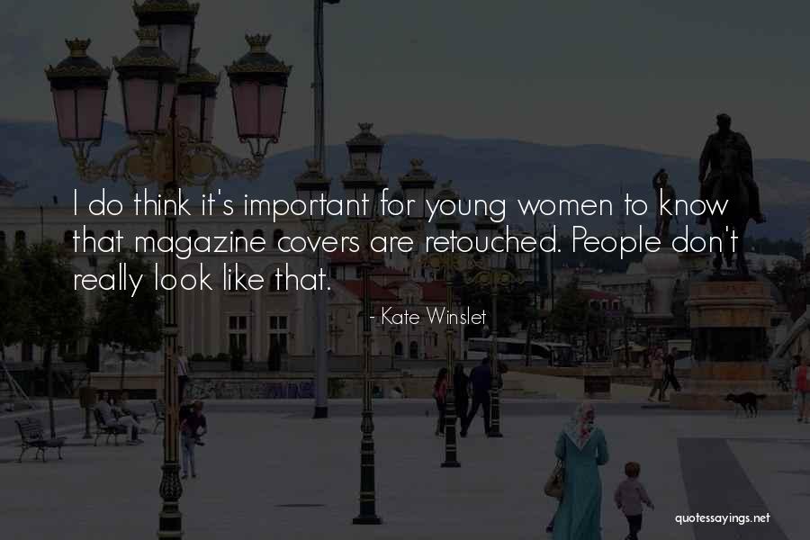 Retouched By Nd Quotes By Kate Winslet Retouched By Nd Quotes By Kate Winslet
