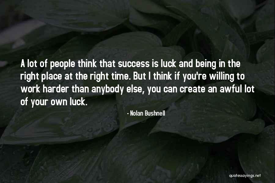 Retoucher Une Quotes By Nolan Bushnell Retoucher Une Quotes By Nolan Bushnell