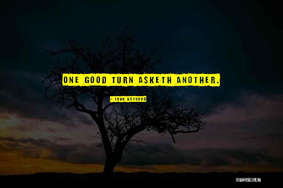 Retouches Nieuwpoort Quotes By John Heywood Retouches Nieuwpoort Quotes By John Heywood