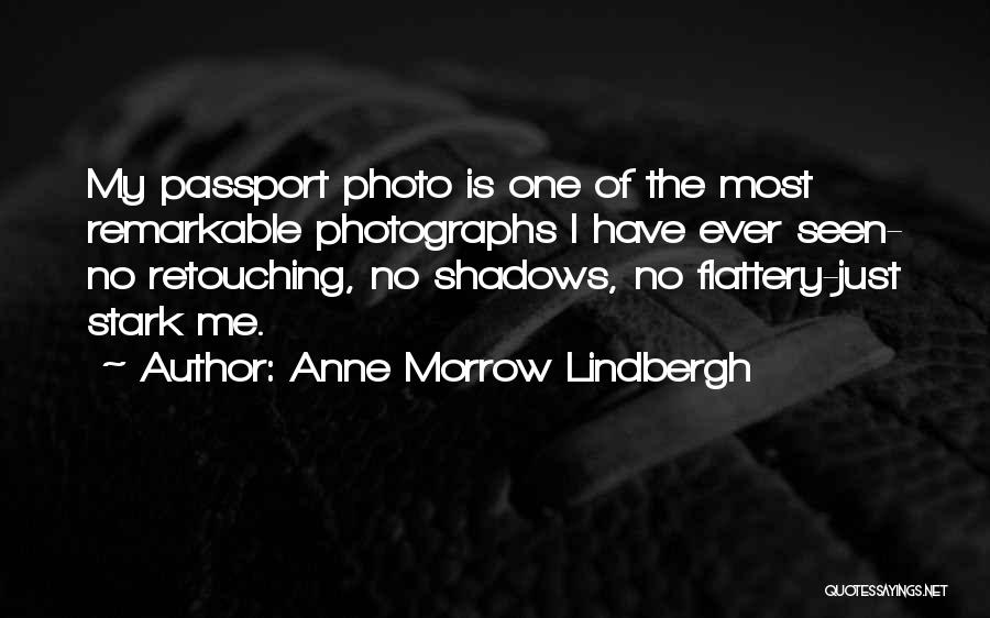 Retouching Quotes By Anne Morrow Lindbergh