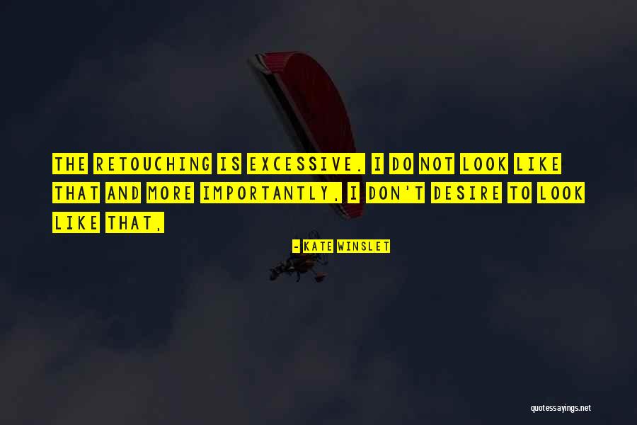 Retouching Quotes By Kate Winslet Retouching Quotes By Kate Winslet