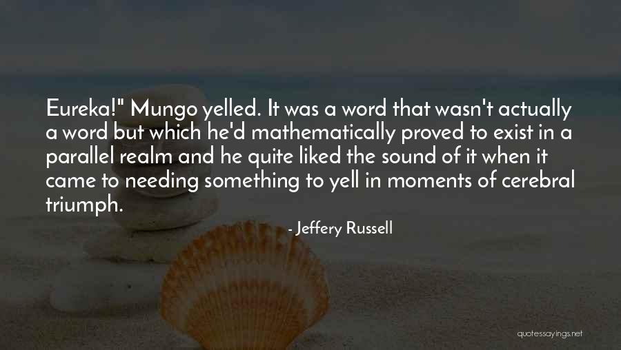 Retourner Conjugaison Quotes By Jeffery Russell Retourner Conjugaison Quotes By Jeffery Russell