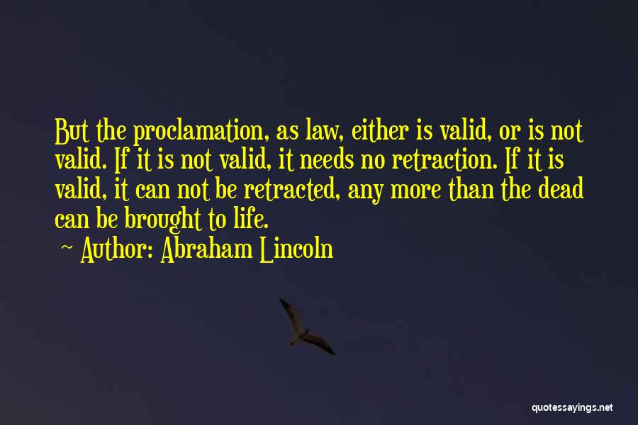 Retraction Quotes By Abraham Lincoln
