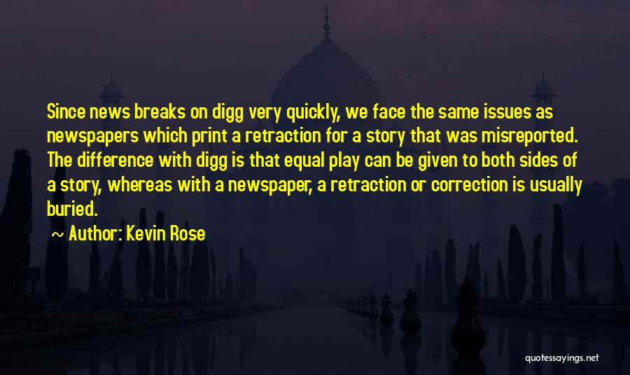 Retraction Quotes By Kevin Rose