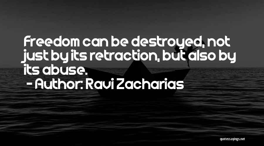 Retraction Quotes By Ravi Zacharias