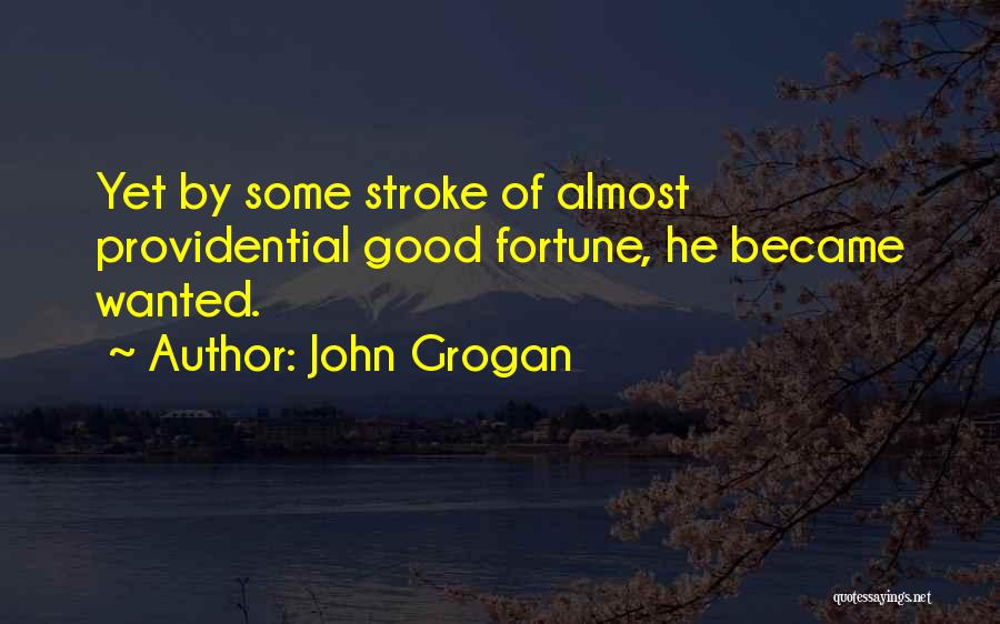 Retrain Quotes By John Grogan
