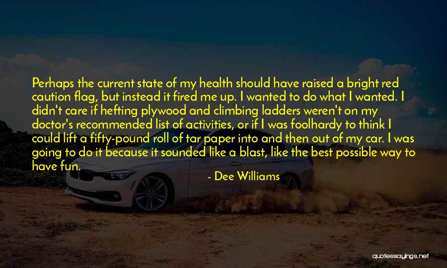 Retraite Complementaire Quotes By Dee Williams