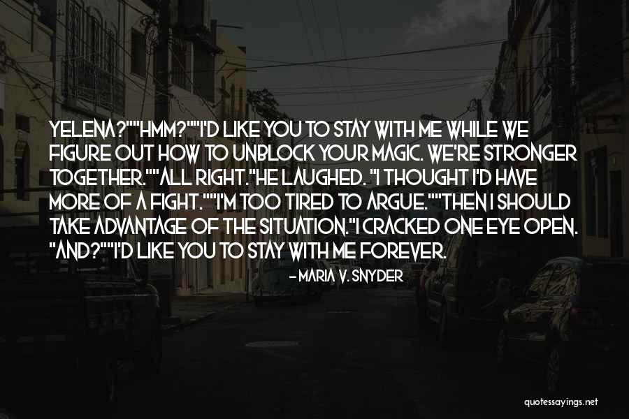 Retrasada Quotes By Maria V. Snyder Retrasada Quotes By Maria V. Snyder