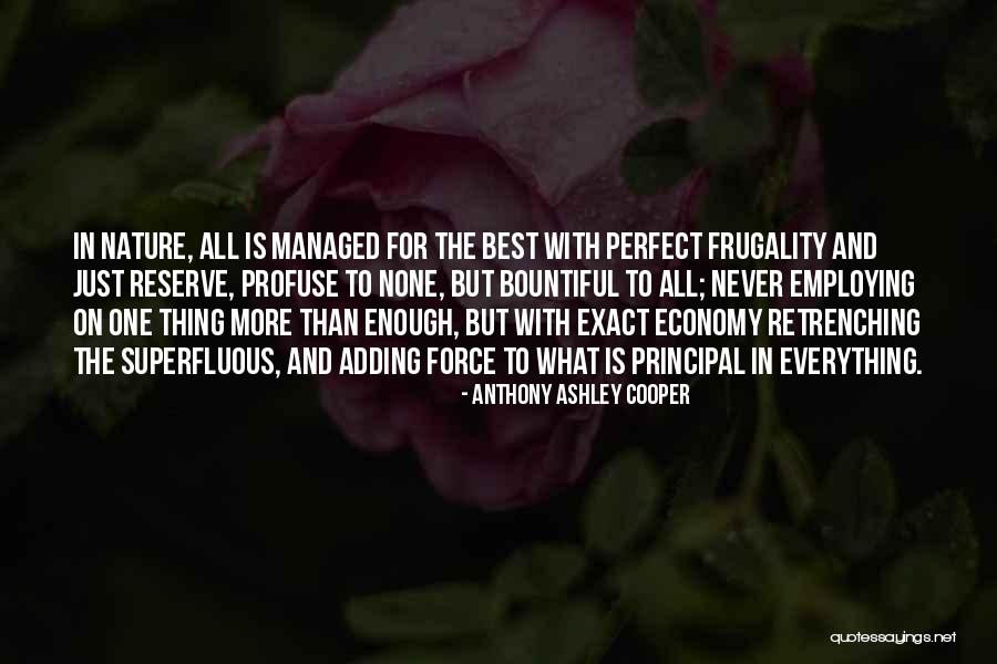 Retrenching Quotes By Anthony Ashley Cooper Retrenching Quotes By Anthony Ashley Cooper