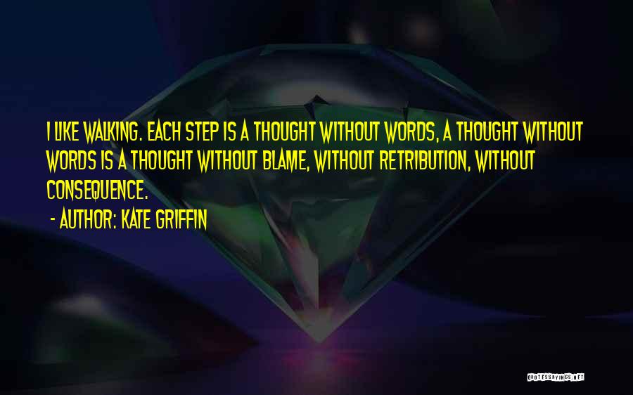 Retribution Quotes By Kate Griffin