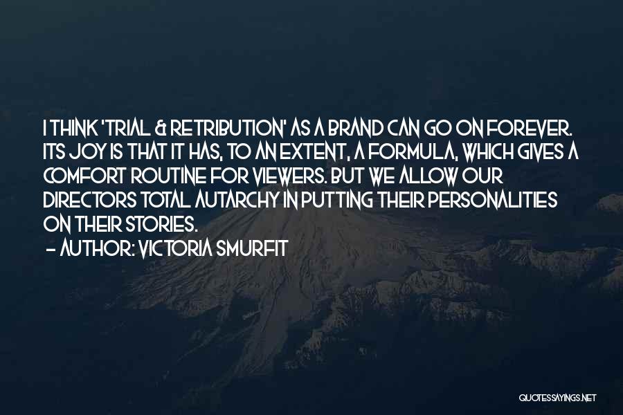 Retribution Quotes By Victoria Smurfit