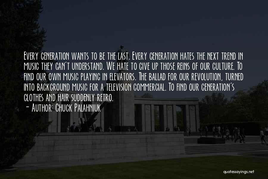 Retro Quotes By Chuck Palahniuk