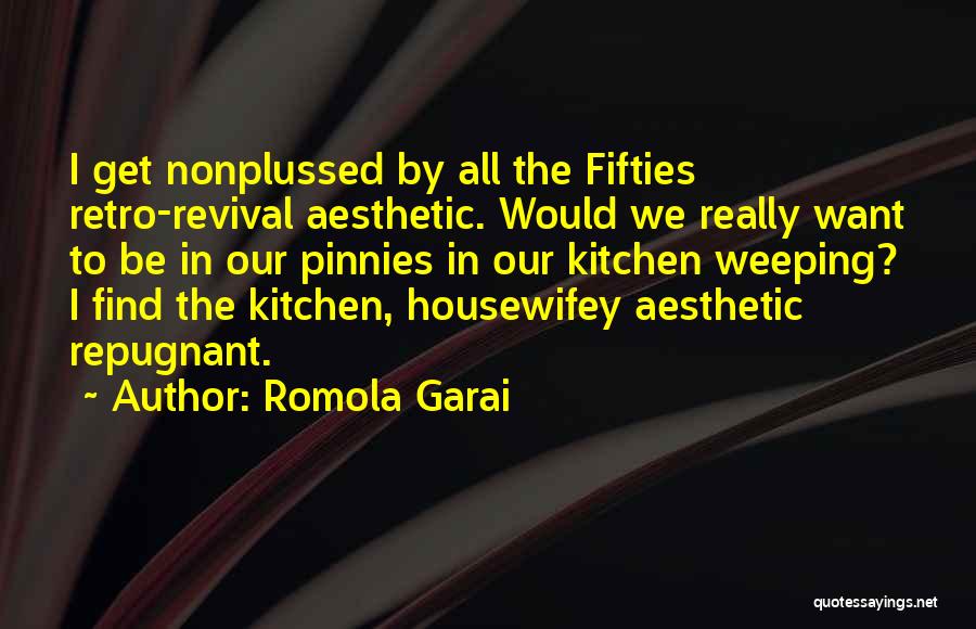 Retro Quotes By Romola Garai