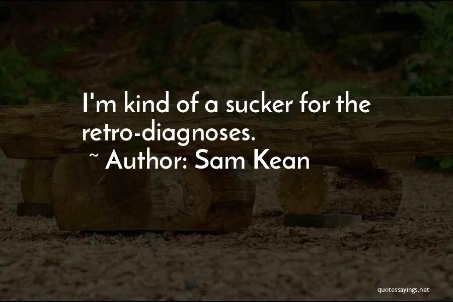 Retro Quotes By Sam Kean