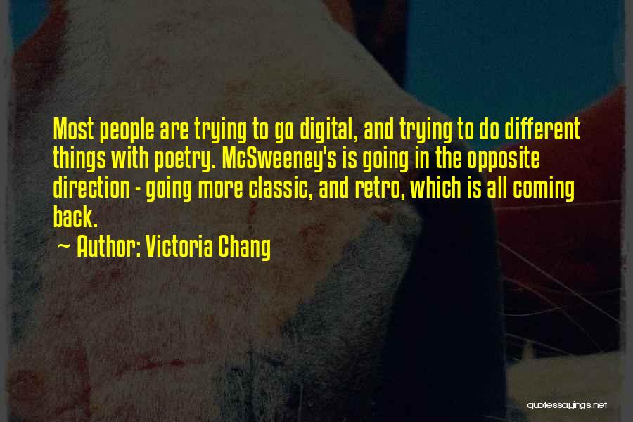 Retro Quotes By Victoria Chang