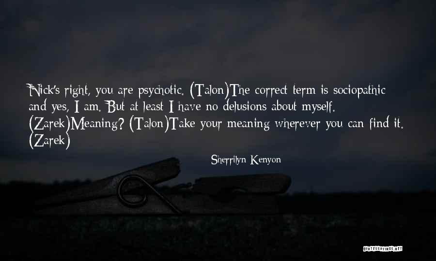 Retroactively In A Sentence Quotes By Sherrilyn Kenyon Retroactively In A Sentence Quotes By Sherrilyn Kenyon