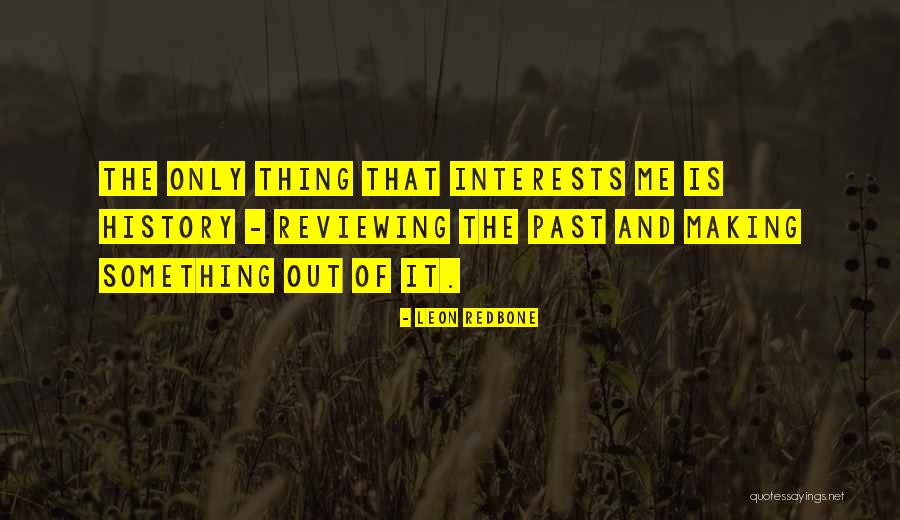 Retrograde Rice Quotes By Leon Redbone Retrograde Rice Quotes By Leon Redbone